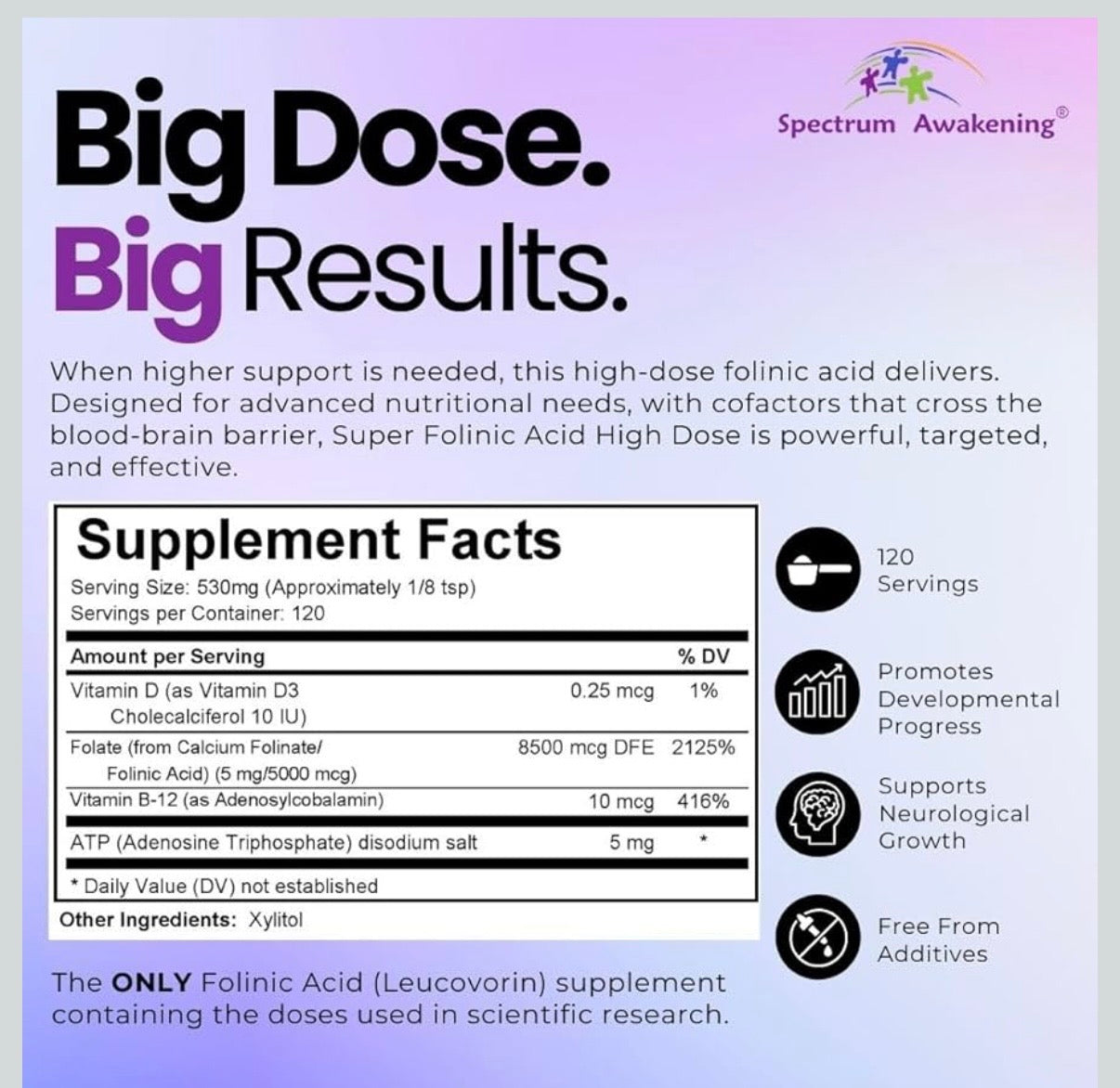 Super Folinic Acid - High Dose Powder, Supports Normal Speech and Language Development in Children. Known to Improve Speech Delay and Cognitive Function with Autistic Children.